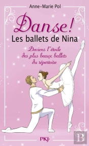 Danse ! Hors-Série : Les Ballets De Nina Tome 1