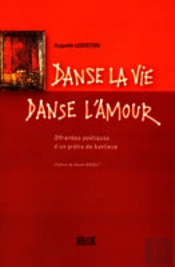 Danse La Vie, Danse L'Amour