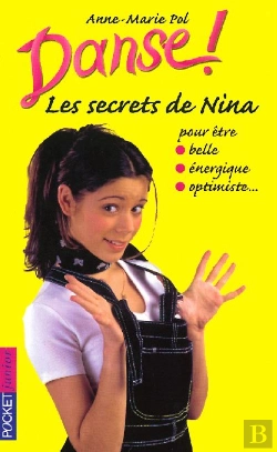 Bertrand.pt - Danse ; Les Secrets De Nina Pour Être Belle, Énergique, Dynamique