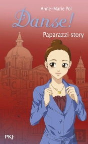 Danse - Numero 37 Paparazzi Story
