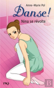 Danse T.12 Nina Se Revolte