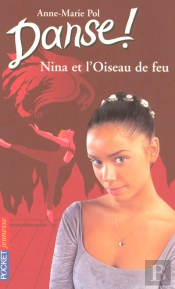 Danse T.32 ; Nina Et L'Oiseau De Feu