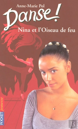 Bertrand.pt - Danse T.32 ; Nina Et L'Oiseau De Feu