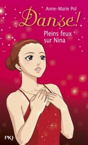 Danse T.6 Pleins Feux Sur Nina