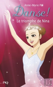Danse ! Tome 33 : Le Triomphe De Nina