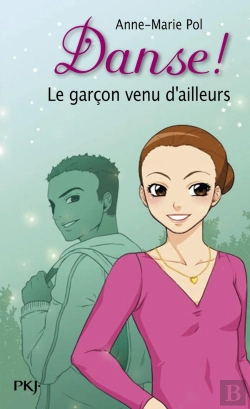 Bertrand.pt - Danse ! Tome 5 : Le Garçon Venu D'Ailleurs