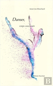Danser, Corps Souverain
