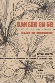 Danser En 68 ; Perspectives Internationales