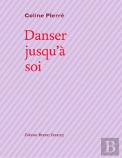 Danser Jusqu'A Soi