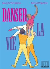 Danser La Vie