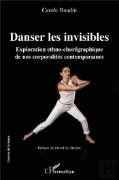 Danser Les Invisibles : Exploration Ethno-Chorégraphique De Nos Corporalités Contemporaines