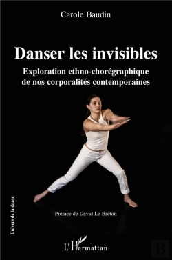 Bertrand.pt - Danser Les Invisibles : Exploration Ethno-Chorégraphique De Nos Corporalités Contemporaines