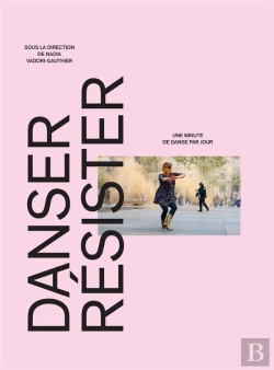 Bertrand.pt - Danser, Résister ; Une Minute De Danse Par Jour