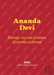 Danser Sur Tes Braises Et Autres Poèmes