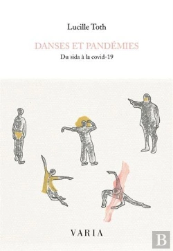 Bertrand.pt - Danses Et Pandémies : Du Sida À La Covid-19