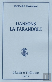 Dansons La Farandole