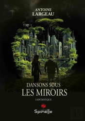 Dansons Sous Les Miroirs