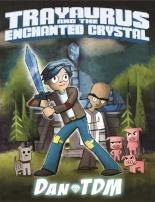 Dantdm: Trayaurus And The Enchanted Crystal