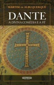 Dante - A Divina Comédia e a Fé