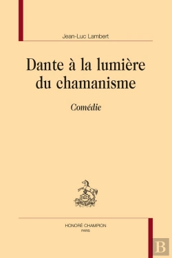 Bertrand.pt - Dante À La Lumière Du Chamanisme : Comédie