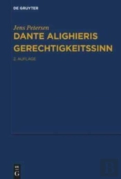 Dante Alighieris Gerechtigkeitssinn