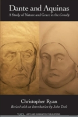 Bertrand.pt - Dante And Aquinas: A Study Of Nature And Grace In The Comedy