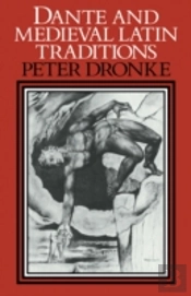 Dante And Medieval Latin Traditions