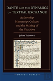 Dante And The Dynamics Of Textual Exchange