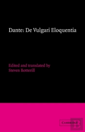 Dante: De Vulgari Eloquentia