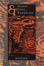 Dante, Eros And Kabbalah