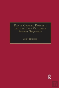 Bertrand.pt - Dante Gabriel Rossetti And The Late Victorian Sonnet Sequence