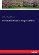 Dante Gabriel Rossetti As Designer And Writer