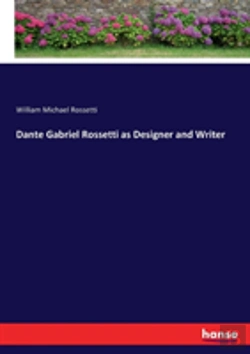 Bertrand.pt - Dante Gabriel Rossetti As Designer And Writer