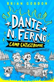 Dante N. Ferno: Camp Catastrophe