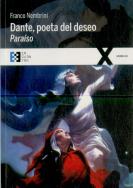 Dante, Poeta Del Deseo. Paraíso