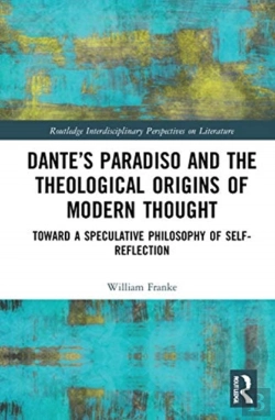Bertrand.pt - Danteâ€™S Paradiso And The Theological Origins Of Modern Thought