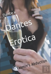 Dantes Erotica: Yasmin'S Abduction