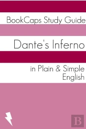 Dante'S Inferno In Plain And Simple English