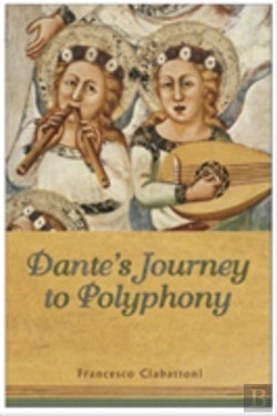 Bertrand.pt - Dante'S Journey To Polyphony