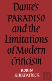 Dante'S Paradiso And The Limitations Of Modern Criticism