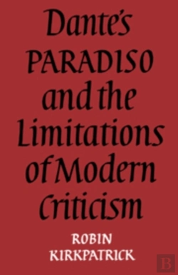 Bertrand.pt - Dante'S Paradiso And The Limitations Of Modern Criticism