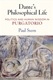 Dante'S Philosophical Life
