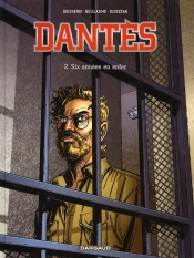 Dantès Tome 2 ; Six Années En Enfer