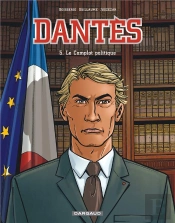Dantès Tome 5 ; Le Complot Politique