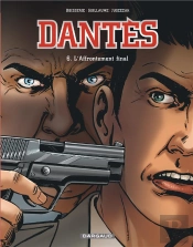 Dantès Tome 6 ; L'Affrontement Final