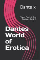 Dantes World Of Erotica
