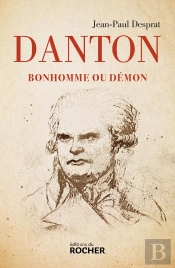 Danton : Bonhomme Ou Démon