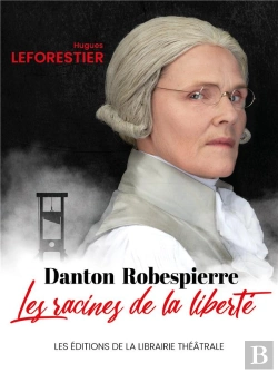 Bertrand.pt - Danton / Robespierre, Les Racines De La Liberte