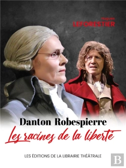 Bertrand.pt - Danton / Robespierre, Les Racines De La Liberté