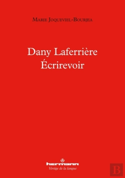 Bertrand.pt - Dany Laferrière ; Écrirevoir